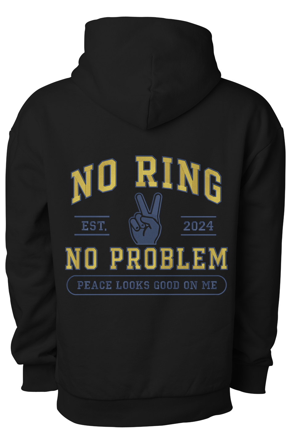 No Ring Hoodie