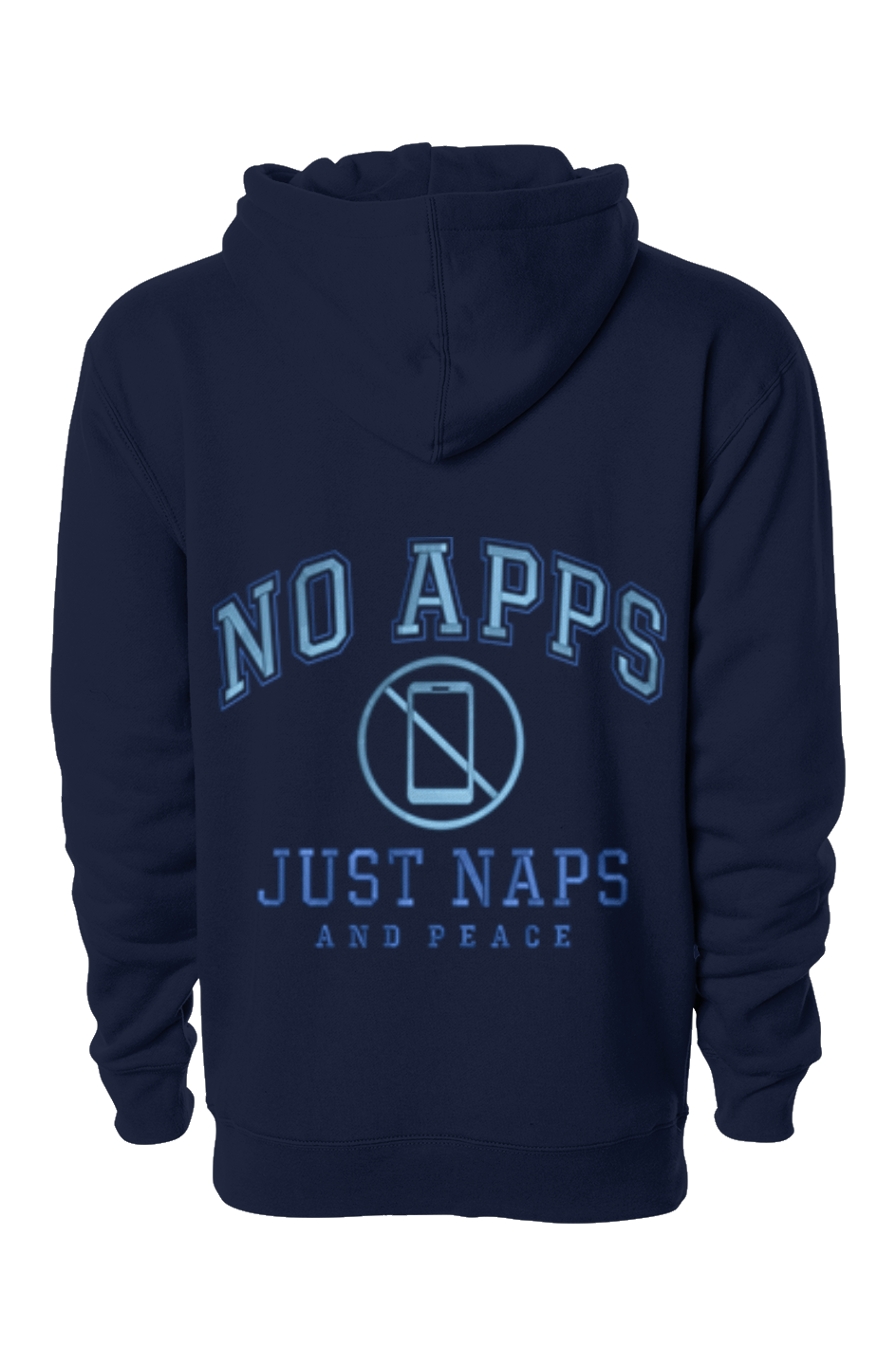 No Apps Hoodie
